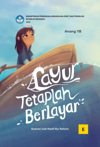 (E) Layur Tetaplah Berlayar