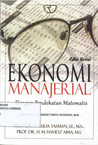 Ekonomi Manajerial Dengan Pendekatan Matematis