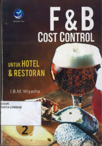 F&B Cost Control Untuk Hotel & Restoran Edisi 2