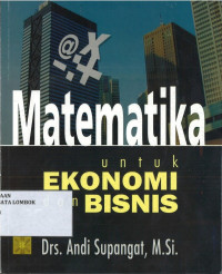 Matematika Untuk Ekonomi dan Bisnis