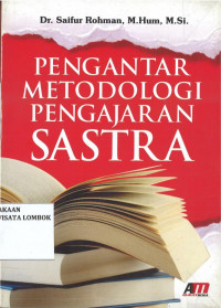 Pengantar Metodologi Pengajaran Sastra