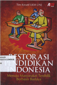 Restorasi Pendidikan Indonesia