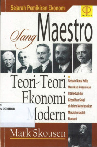 Sang Maestro Teori-Teori Ekonomi Modern