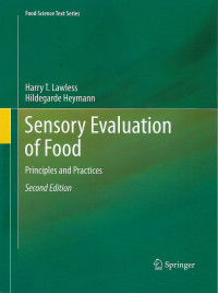 Sensory Evaluation of Food: Principles and Practices