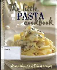 The Little Pasta Cookbook